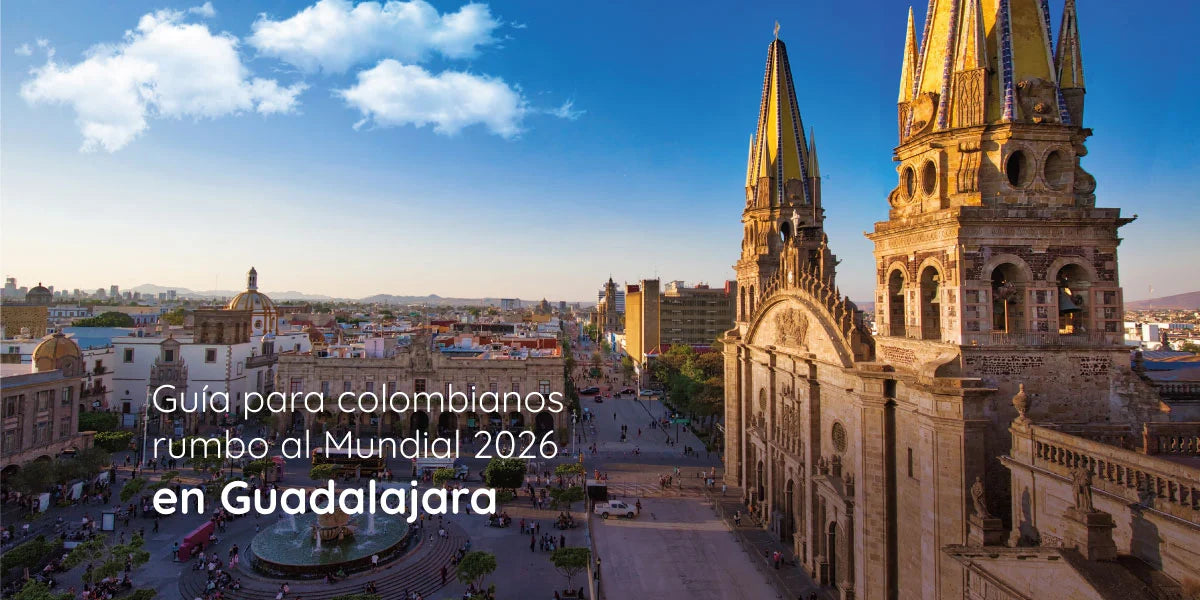 Guide for Colombians heading to the 2026 World Cup in Guadalajara