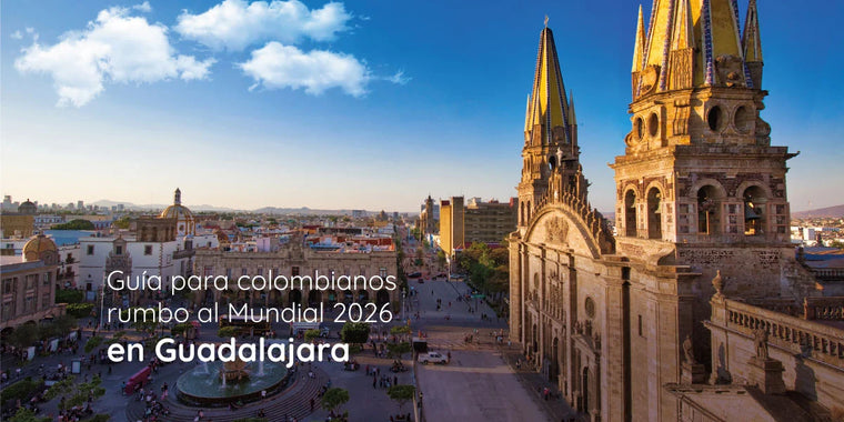 Guide for Colombians heading to the 2026 World Cup in Guadalajara
