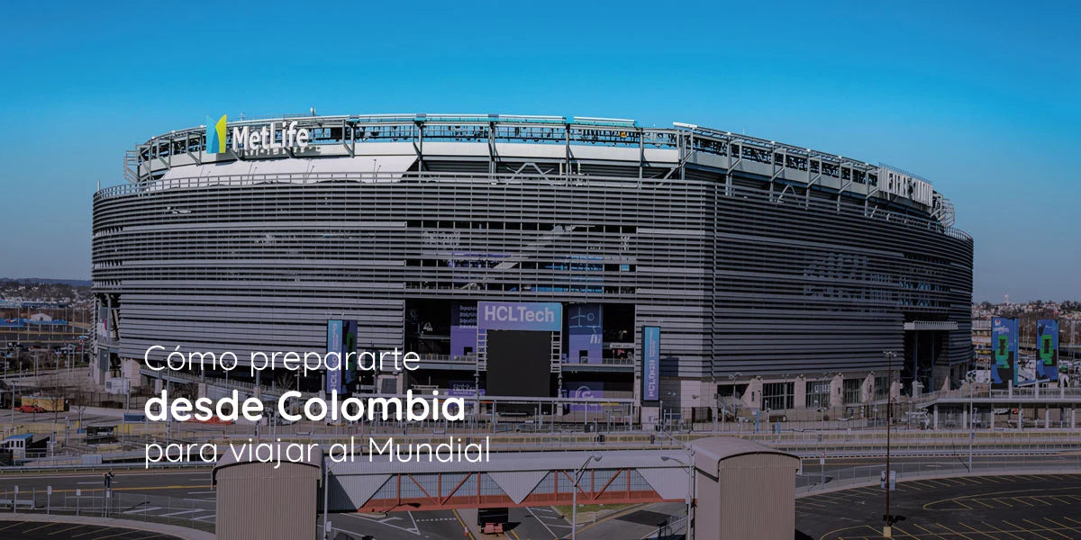 How to prepare from Colombia to travel to the 2026 World Cup in the United States or Mexico